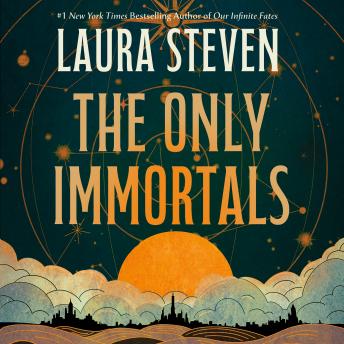 The Only Immortals