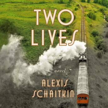 Two Lives: A Novel