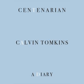 Centenarian: A Diary