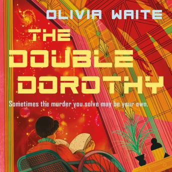 The Double Dorothy