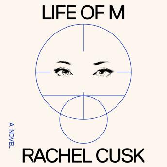 Life of M: A Novel