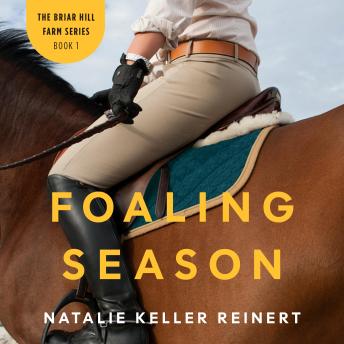 Foaling Season: A Novel