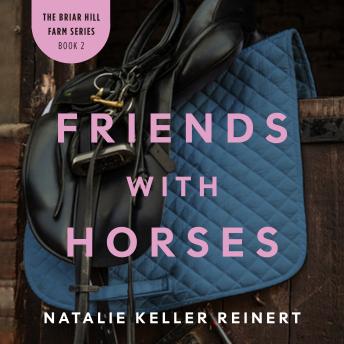 Friends with Horses: A Novel