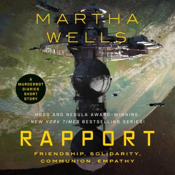 Rapport: Friendship, Solidarity, Communion, Empathy: A Tor Original