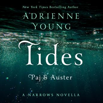 Tides: Paj & Auster: A Narrows Novella