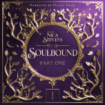 Soulbound, Part One: A Love Between Immortality and Death