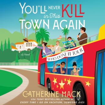 You'll Never Kill in This Town Again: A Novel