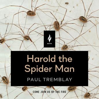 Harold the Spider Man: A Short Horror Story
