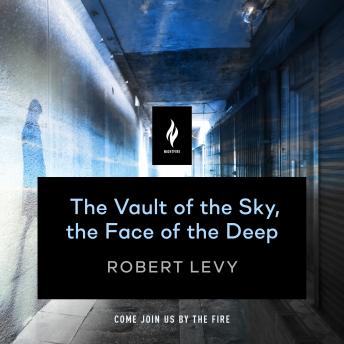The Vault of the Sky, the Face of the Deep: A Short Horror Story