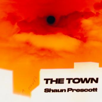 The Town: A Novel