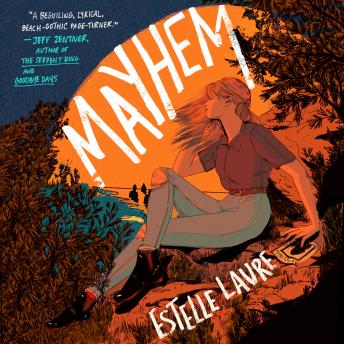 Mayhem: A Novel