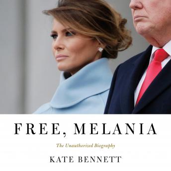 Free, Melania: The Unauthorized Biography sample.
