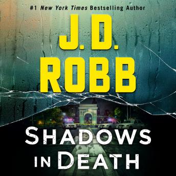 Download Shadows in Death: An Eve Dallas Novel by J. D. Robb