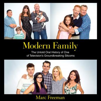 Modern Family: The Untold Oral History of One of Television's Groundbreaking Sitcoms sample.