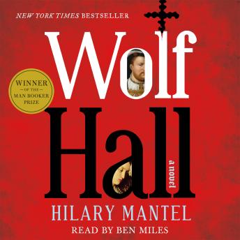 Download Wolf Hall: A Novel by Hilary Mantel