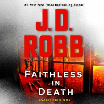 Faithless in Death: An Eve Dallas Novel, J. D. Robb