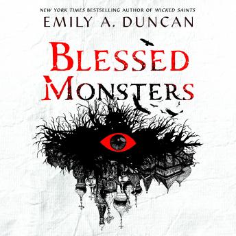 Blessed Monsters: A Novel