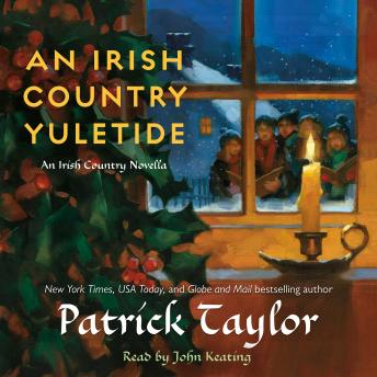 An Irish Country Yuletide: An Irish Country Novella