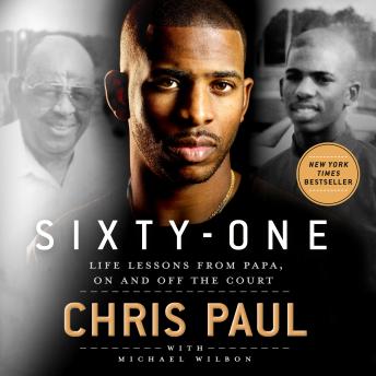 Sixty-One: Life Lessons from Papa, On and Off the Court