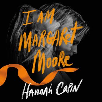 I Am Margaret Moore: A Novel