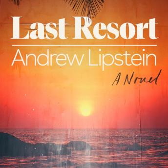 Last Resort: A Novel