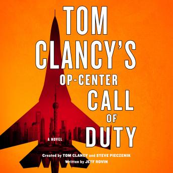 Tom Clancy's Op-Center: Call of Duty: A Novel