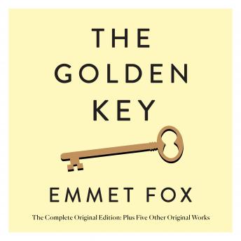 The Golden Key: The Complete Original Edition: Plus Five Other Original Works