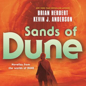 Sands of Dune: Novellas from the Worlds of Dune sample.