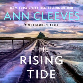 The Rising Tide: A Vera Stanhope Novel