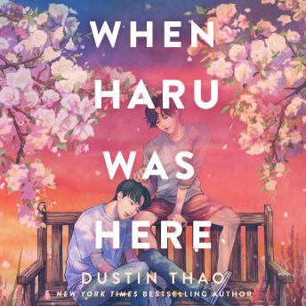When Haru Was Here: A Novel