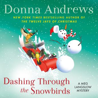 Dashing Through the Snowbirds: A Meg Langslow Mystery, Audio book by Donna Andrews