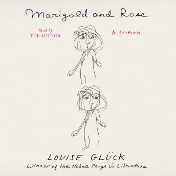 Marigold and Rose: A Fiction