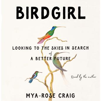 Birdgirl: Looking to the Skies in Search of a Better Future