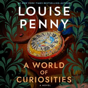 Download World of Curiosities: A Novel by Louise Penny