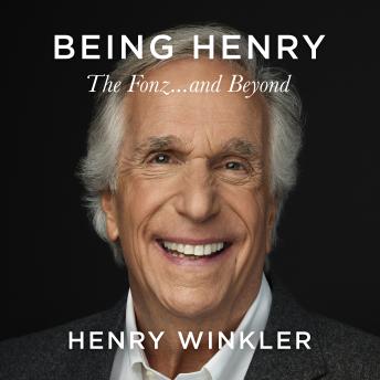 Being Henry: The Fonz . . . and Beyond sample.
