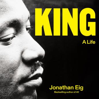 Download King: A Life by Jonathan Eig