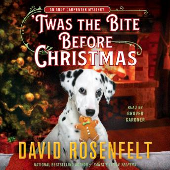 'Twas the Bite Before Christmas: An Andy Carpenter Mystery