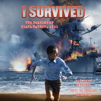 I Survived #04: I Survived the Bombing of Pearl Harbor, 1941