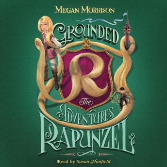 Grounded: The Adventures of Rapunzel (Tyme #1)