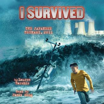 Listen I Survived the Japanese Tsunami, 2011 By Lauren Tarshis Audiobook audiobook