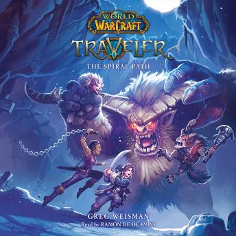 World of Warcraft: Traveler, Novel #2: The Spiral Path