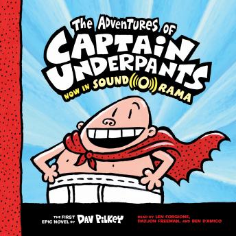The Adventures of Captain Underpants (Captain Underpants #1) (Digital Audio Download Edition)