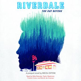 The Riverdale: The Day Before (A Prequel Novel)