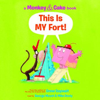 This is MY Fort (Monkey & Cake)