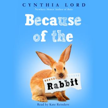 Because of the Rabbit (Digital Audio Download Edition)