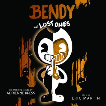 Bendy: The Lost Ones