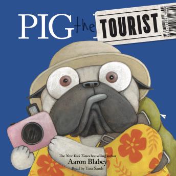 Pig the Tourist (Pig the Pug)