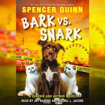 Bark vs. Snark (Unabridged edition): (A Queenie and Arthur Novel)