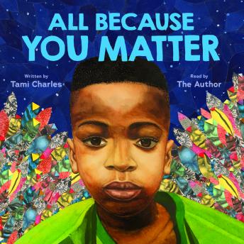 All Because You Matter (An All Because You Matter Book)