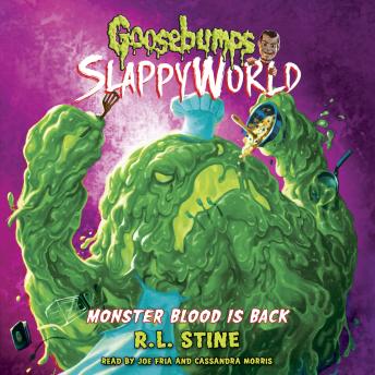 Monster Blood Is Back (Goosebumps SlappyWorld #13) (Unabridged edition)